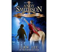 Wisdom of the Centaurs' Reason: Teen & Young Adult Epic Fantasy with a Centaur: 6 (Andy Smithson)