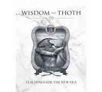Wisdom of Thoth: Teachings for the New Era