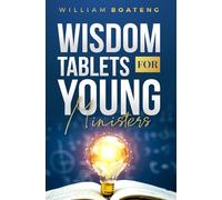 Wisdom Tablets for Young Ministers