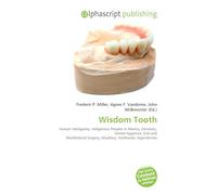 Wisdom Tooth: Human Vestigiality, Indigenous Peoples in Mexico, Dentistry, Dental Hygienist, Oral and Maxillofacial Surgery, Maxillary, Toothache, Hyperdontia