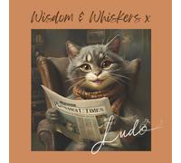 Wisdom & Whiskers x: 1 (Ludo & Lulu Adventures)