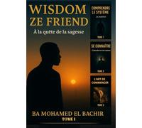 wisdom ze friend: A La quête de la sagesse