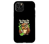 Wise Owl Too Good For Bad Brew Funny Bird Design Carcasa para iPhone 11 Pro