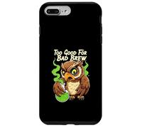 Wise Owl Too Good For Bad Brew Funny Bird Design Carcasa para iPhone 7 Plus/8 Plus