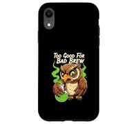 Wise Owl Too Good For Bad Brew Funny Bird Design Carcasa para iPhone XR