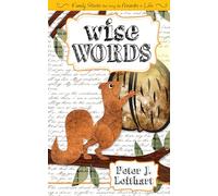 Wise Words: Family Stories that Bring Proverbs to Life: Family Stories That Bring the Proverbs to Life