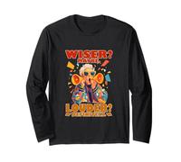 WISER? MAYBE. LOUDER? DEFINITELY. Manga Larga