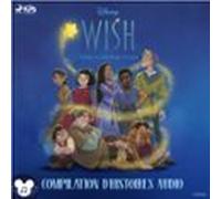 Wish - Asha Et La Bonne Étoile (Compilation D’histoires Audio)
