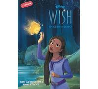 Wish (Disney. La historia completa): Con actividades educativas en el interior (Aprendo con Disney)