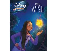 Wish: El poder de los deseos. Disney presenta (Disney. Wish: El poder de los deseos)