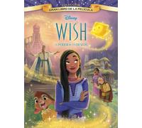 Wish: El poder de los deseos. Gran Libro de la película | Disney