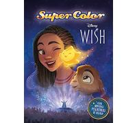 Wish: El poder de los deseos. Supercolor: Libro para colorear con pegatinas (Disney. Wish: El poder de los deseos)
