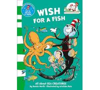 Wish For A Fish: A Rhyming Cat in the Hat Guide to Ocean Creatures and Marine Life: Book 2 (The Cat in the Hat’s Learning Library)