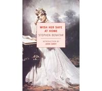 Wish Her Safe At Home (New York Review Books Classics)