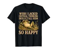Wish I Lacked Critical Thinking Skills Frog Sarcastic Humor Camiseta gráfica económica, Hombre, Negro, L
