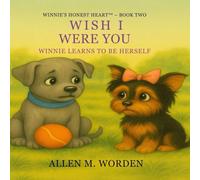 Wish I Were You: Winnie Learns To Be Herself