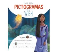 Wish. Leo con pictogramas (Disney. Lectoescritura) (Aprendo con Disney)