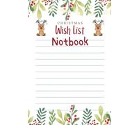 Wish list Notebook:Capture your dreams and aspirations:Future plans :Life goals :Gratitude journal: A tool to help you achieve your dreams 6*9 inche