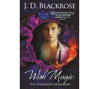 Wish Magic (The Summoner's Mark)