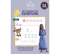 WISH. Mi cuaderno de escritura (4-6 años) (Disney. Primeros aprendizajes): Actividades de escritura para trazar, reconocer y escribir sobre pauta (Aprendo con Disney)