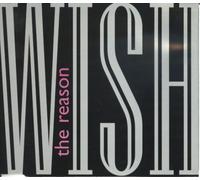 Wish - Reason/Baby I've
