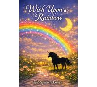 Wish Upon a Rainbow (Welcome to Turtle Town)