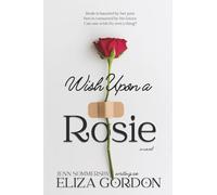 Wish Upon a Rosie