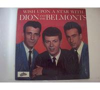 Wish Upon A Star With Dion And The Belmonts