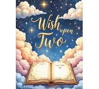 Wish Upon Two Guest Book: Starry 2nd Birthday Party Sign-In Keepsake: Messages, Wishes & Photo Pages | Guest Signatures for 200 | Gift Log + Party Memories for Toddler Boy or Girl