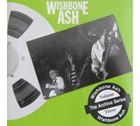 Wishbone Ash - From the Archives Vol. 3