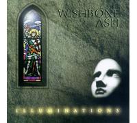Wishbone Ash - Illuminations