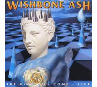 Wishbone Ash - King Will Come-Live