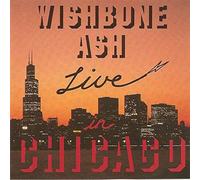 Wishbone Ash - Live in Chicago (Jan. 24th/25th, 1992)