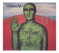 WISHBONE ASH - The Power Of Eternity