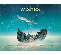 Wishes: A powerful story about one refugee family's search for a new home: 1