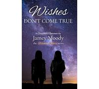 Wishes Don't Come True: A Second Chance Sapphic Romance (The Wishing Star Series)