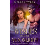 Wishes in the Moonlight (Rocky Mountain Wolves)