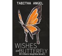 Wishes of a Butterfly: A Reverse Harem Fantasy Romance: Butterfly Requiem: Book 2