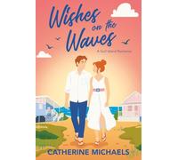 Wishes on the Waves: A Gull Island Romance