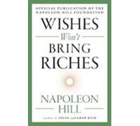 Wishes Wont Bring Riches (ebook)