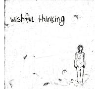 Wishful Thinking - A Waste Of Time Well Spent