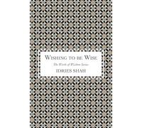 Wishing to Be Wise (Words of Wisdom Series)