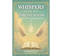 Wispers from the throne room: Poems of love and redemption: 1