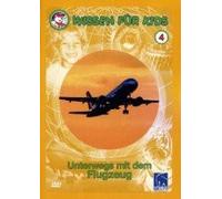 Wissen für Kids 4 - Unterwegs mit dem Flugzeug [Alemania] [DVD]
