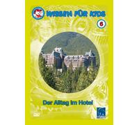 Wissen für Kids 6 - Der Alltag im Hotel [Alemania] [DVD]
