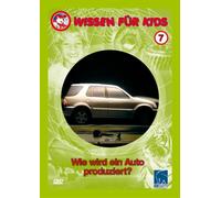 Wissen für Kids 7 - Wie wird ein Auto produziert? [Alemania] [DVD]
