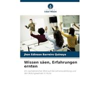 Wissen säen, Erfahrungen ernten: Ein nachdenklicher Blick auf die Lehrerausbildung und den Bildungswandel in Huila