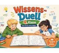 Wissens-Duell-Buch 4. Klasse: Mathe, Deutsch, Englisch, Wissen & Rätsel - spielerisch wiederholen im 2. Halbjahr
