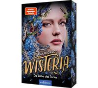 Wisteria - Die Liebe des Todes (Belladonna 3)