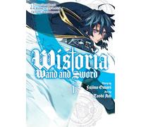Wistoria: Wand and Sword 1